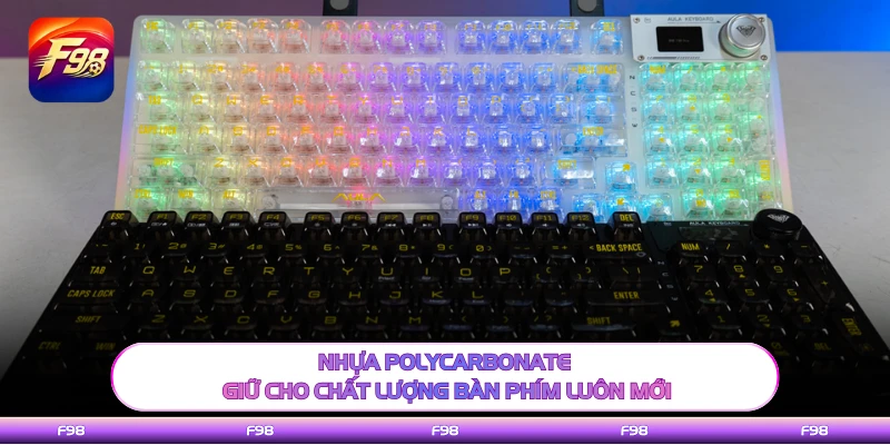 Nhựa polycarbonate giữ cho chất lượng bàn phím luôn mới