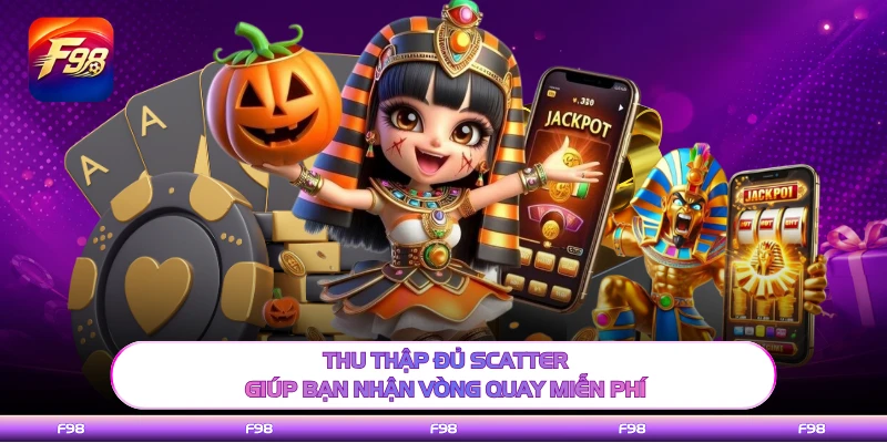 Thu thập đủ Scatter giúp bạn nhận vòng quay miễn phí